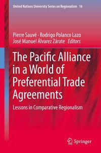 The Pacific Alliance in a World of Preferential Trade Agreements - 2019