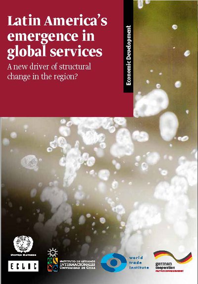 Latin Americaʹs emergence in global services: a new driver of structural change in the region?