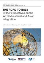 The Road to Bali: ERIA Perspectives on the WTO Ministerial and Asian Integration