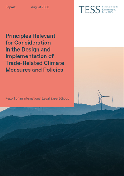 Principles of International Law Relevant for Consideration in the Design and Implementation of Trade-Related Climate Measures and Policies