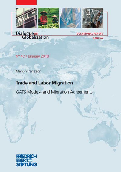Trade and labor migration: GATS Mode 4 and migration agreements 