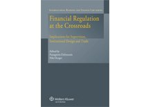 Financial regulation at the crossroads: Implications for supervision, institutional design and trade