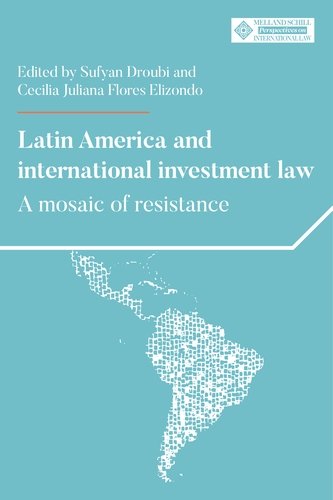 International investment and human rights in Latin America: A quest for balance