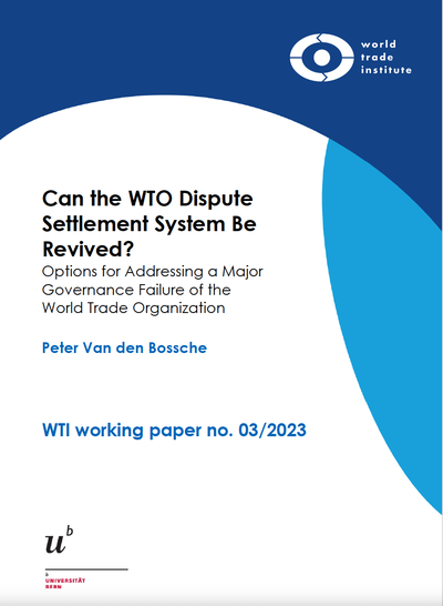 Can the WTO Dispute  Settlement System Be  Revived?